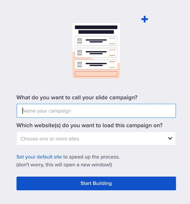 Name your Slide-in campaign and assign it to a site.