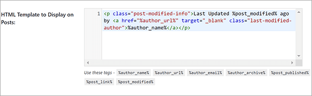 A code field within WP Last Modified Info plugin. It says "HTML Template to Display on Posts"