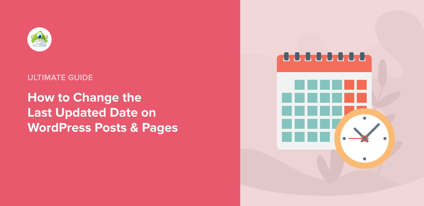 How to Change the Last Updated Date on WordPress Posts & Pages