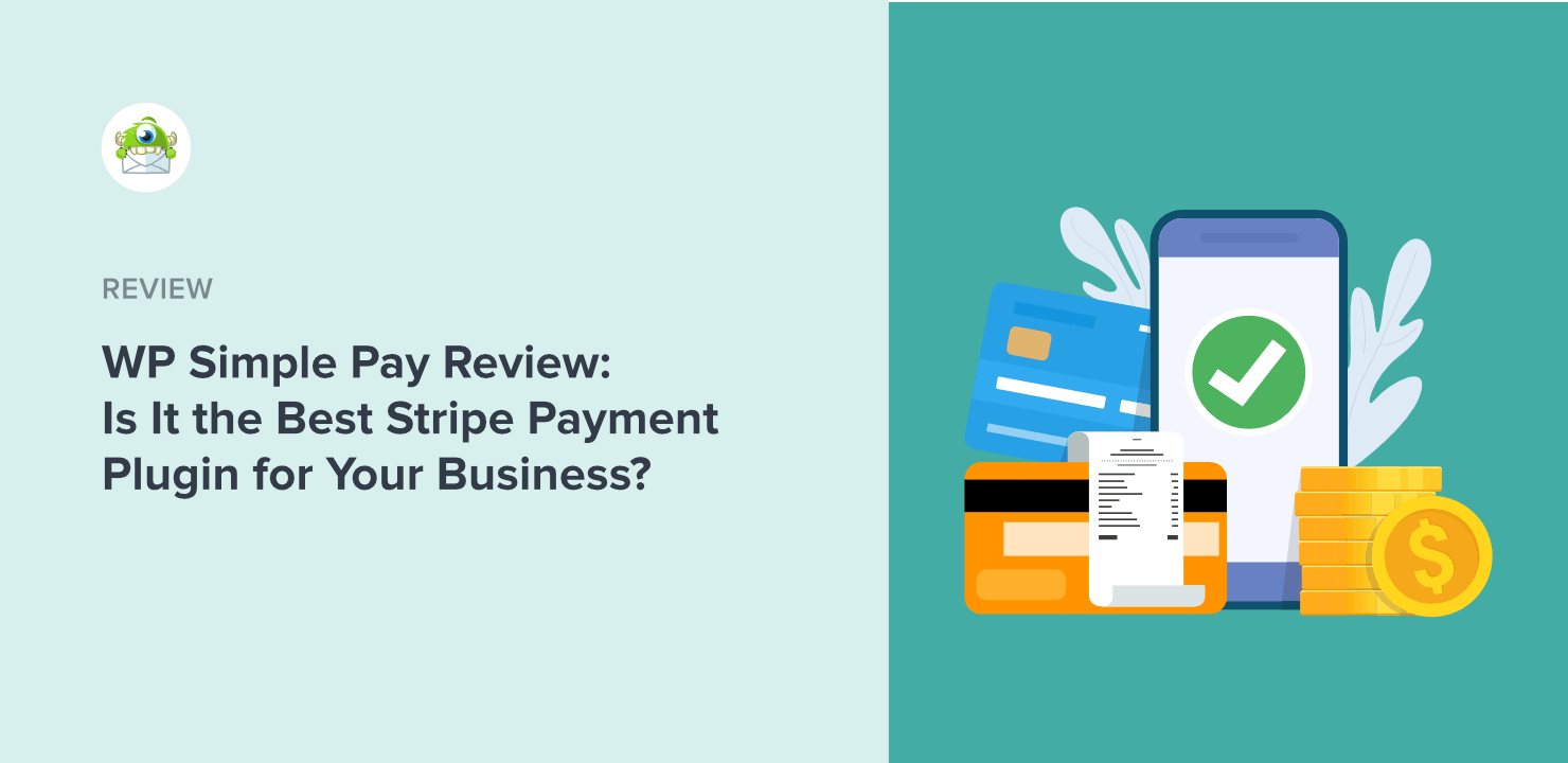 WP Simple Pay Review: Is It the Best Stripe Payment Plugin for Your Business?