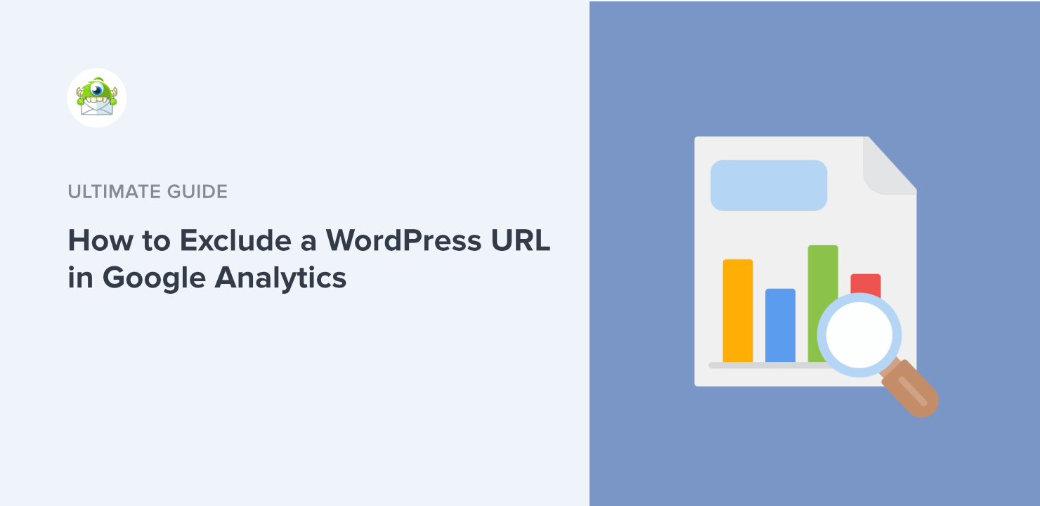 How to Exclude a WordPress URL in Google Analytics