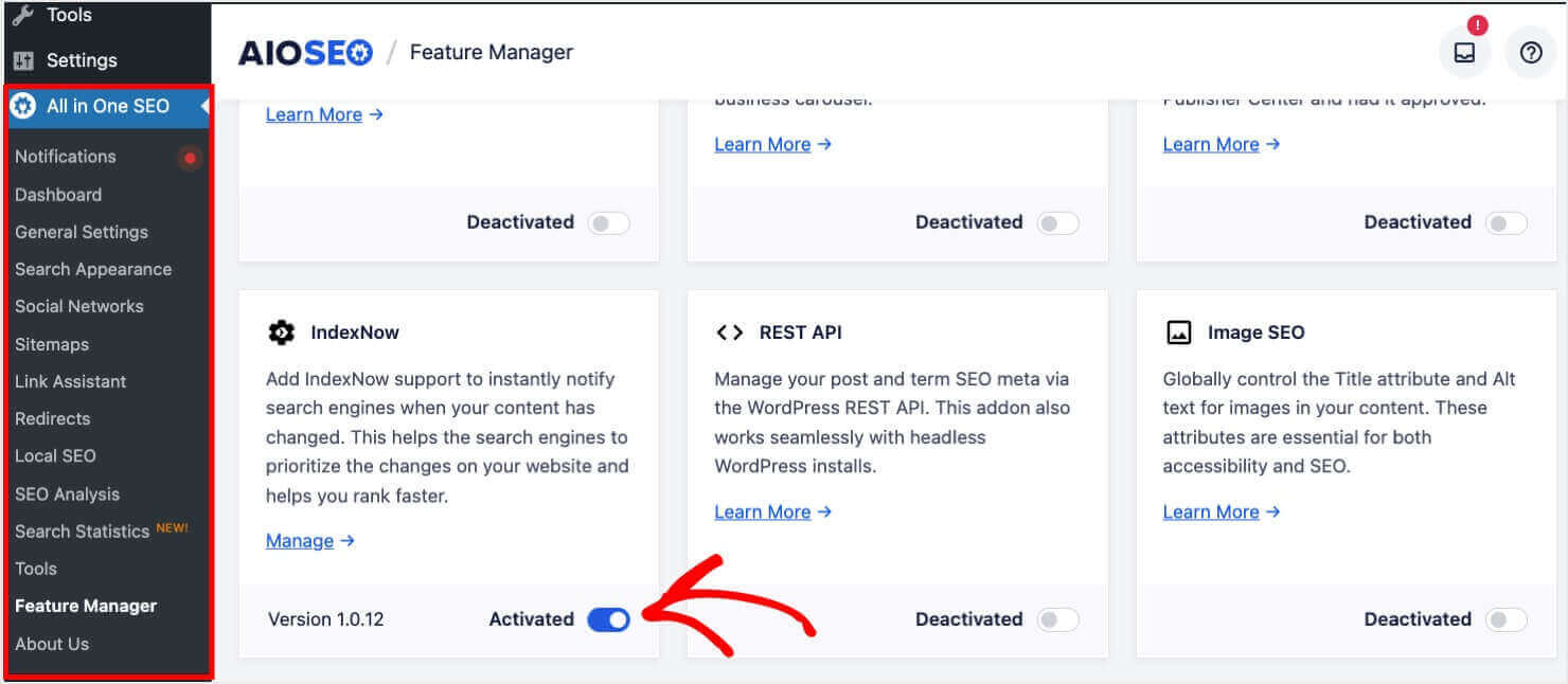 In the WordPress dashboard menu, All In One SEO is selected, and Feature Manager is selected in its expanded menu. On the page, the toggle for IndexNow has been set to Activated.