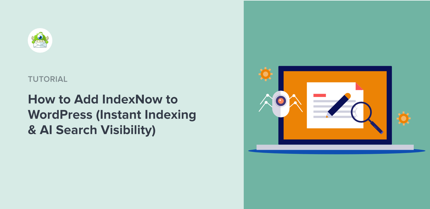 How to Add IndexNow to WordPress for Instant Indexing & AI Search Visibility