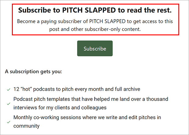 A promotion for a monetized email newsletter. It says "Subscribe to Pitch Slapped to read the rest. Become a paying subscriber of Pitch Slapped to get access to this post and other subscriber-only content." A button says "Subscribe." Below are more details about subscription benefits.