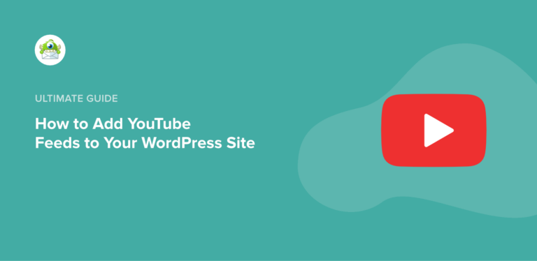 How to Add YouTube Feeds to Your WordPress Site - OptinMonster