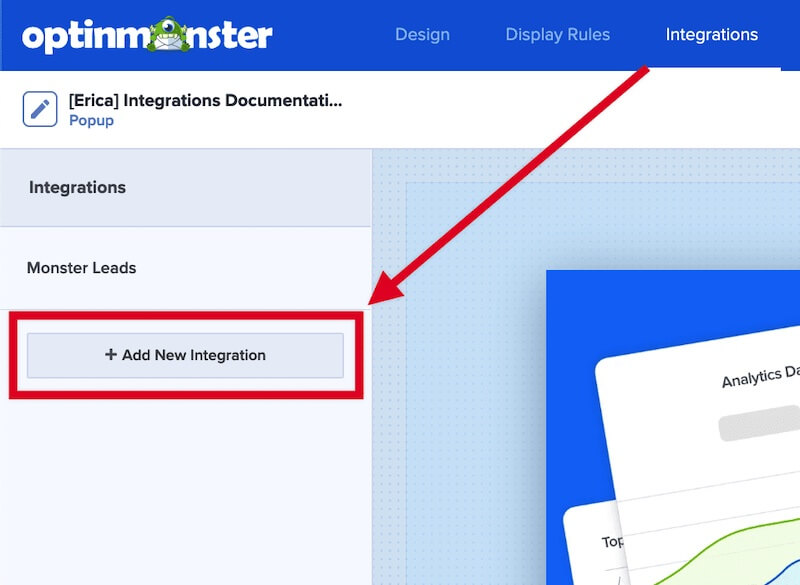 Add new integration to your OptinMonster campaign.