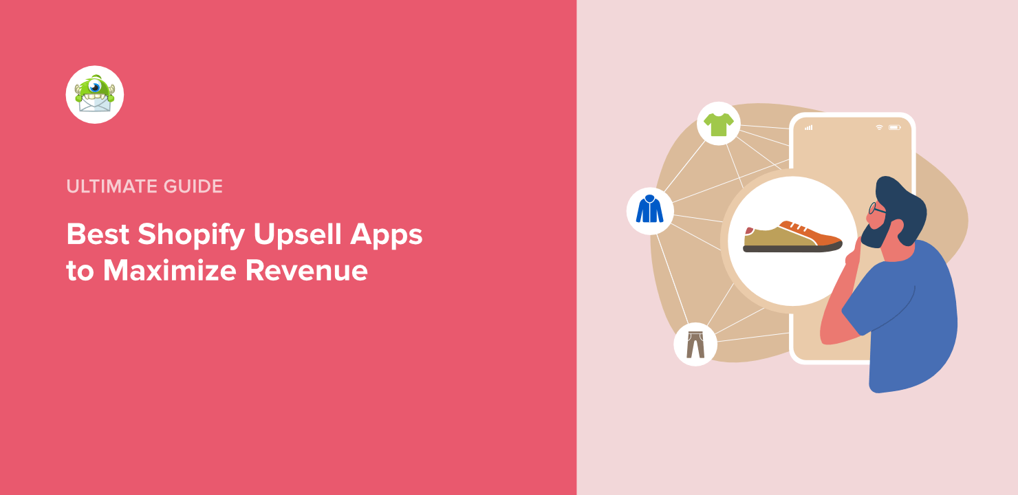 10 Best Shopify Upsell Apps to Maximize Revenue