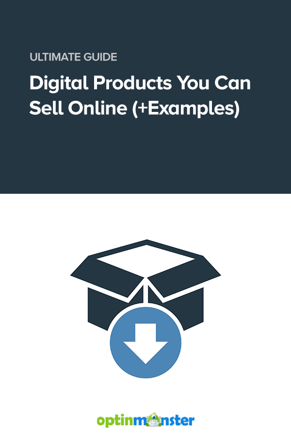 17 Digital Products You Can Sell Online (Examples)