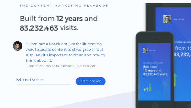Lead magnet page for Hiten Shah's Content Marketing playbook. It includes this testimonial: ""Hiten has a knack not just for illustrating how to create content to drive growth but also why it's important to do so and how to think about it." —Dharmesh Shah, co-founder and CTO of HubSpot"