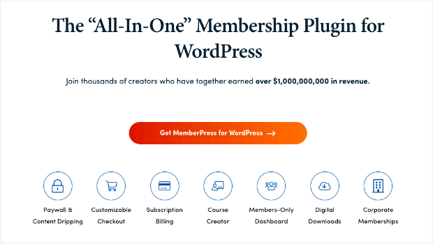 Home page for MemberPress. "The 'All-In-One' Membership Plugin for WordPress. Join thousands of creators who have together earned over $1,000,000,000 in revenue"