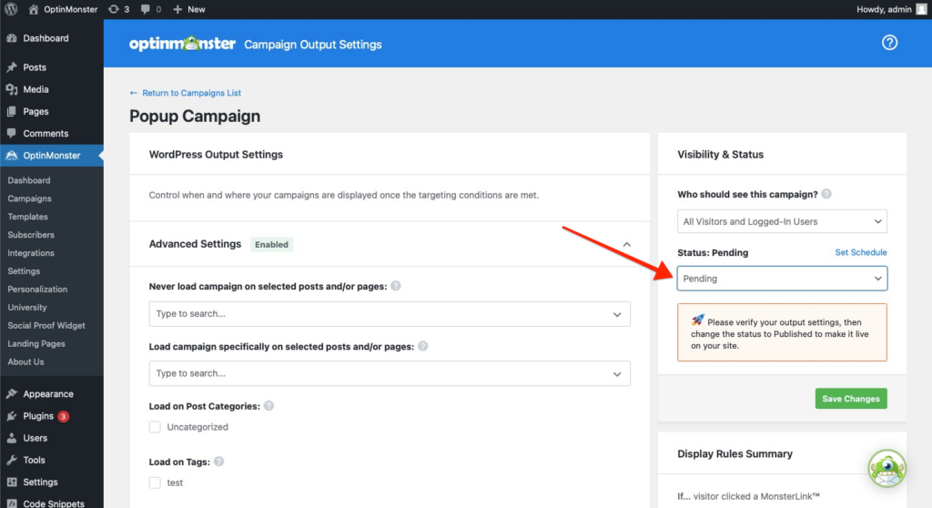 Change the campaign publish status from the Output Settings screen.