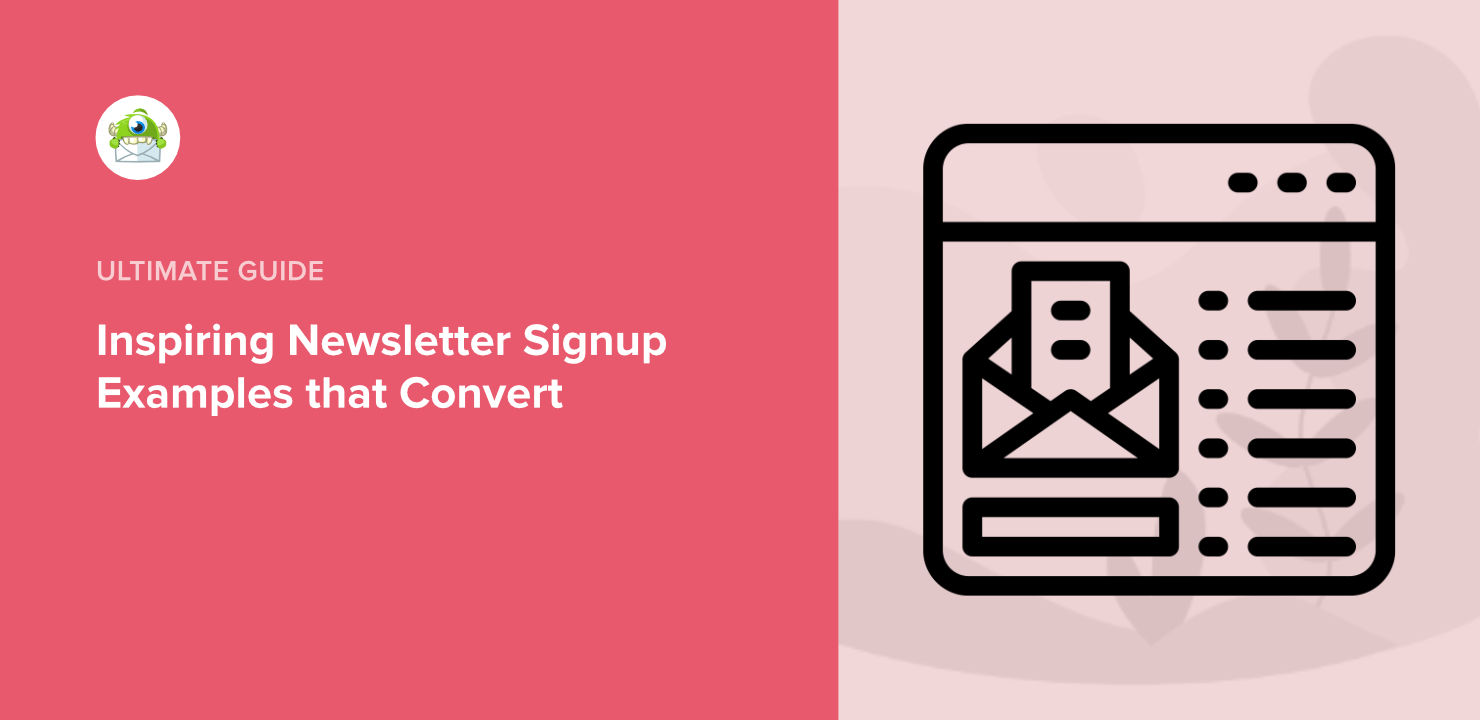 Inspiring Newsletter Signup Examples that Convert