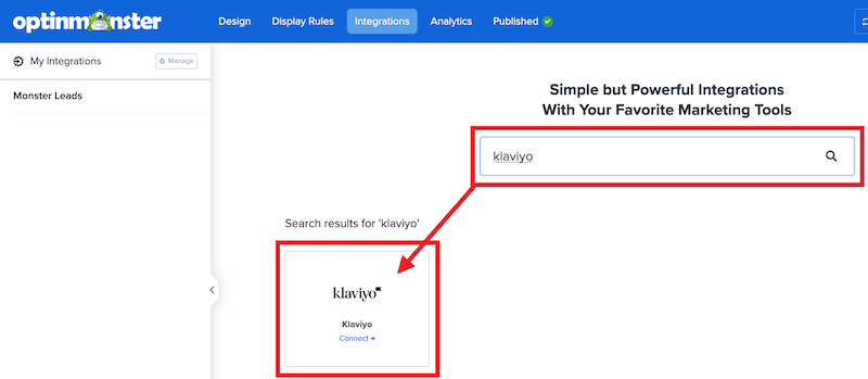 Search for and select Klaviyo as your integration in OptinMonster.