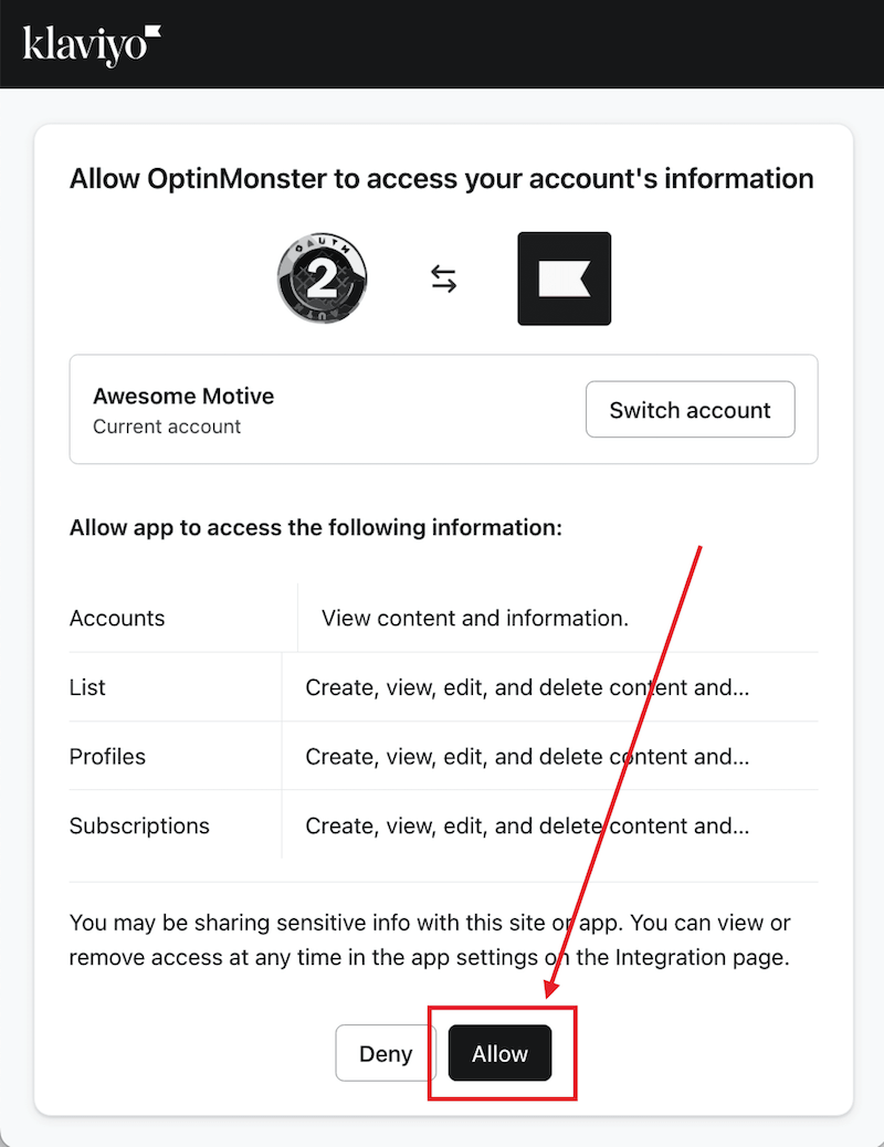 Give OptinMonster permission to connect to your Klaviyo account.