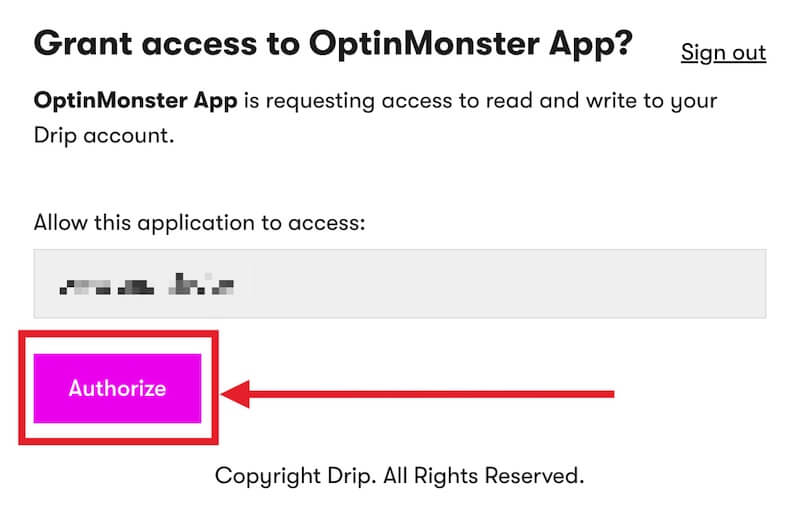 Authorize OptinMonster App in Drip.
