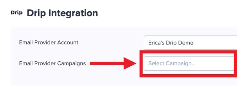 Select the Drip Campaign to assign leads to.