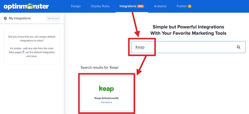 Select Keap for your OptinMonster integration.