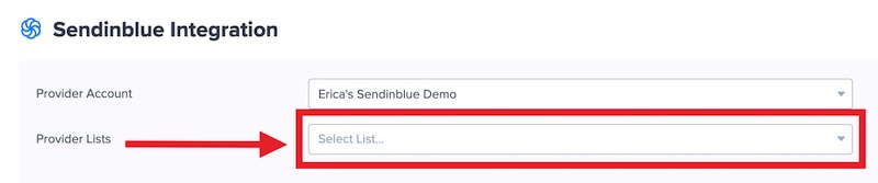 Select the List to add leads to in Sendinblue.