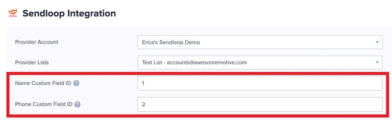 Set the custom fields for name and phone in Sendloop.