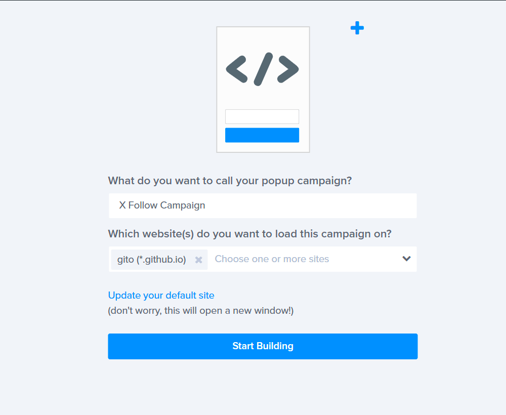 The modal for naming a campaign and selecting the Start Building button.