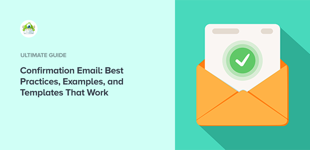 Confirmation Email: Best Practices Examples and Templates That Work