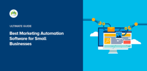 11 Best Marketing Automation Software For Small Businesses