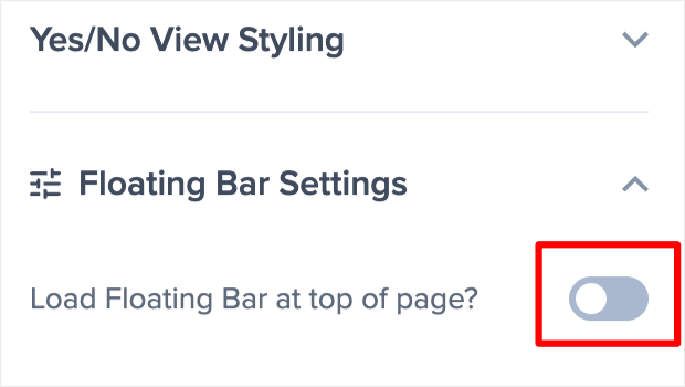 Toggle under "Floating Bar Settings" lets you choose for your campaign to stick to the top or bottom of the page.