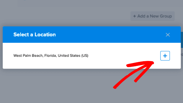 In the popup, click the plus sign to the right of your desired geolocation