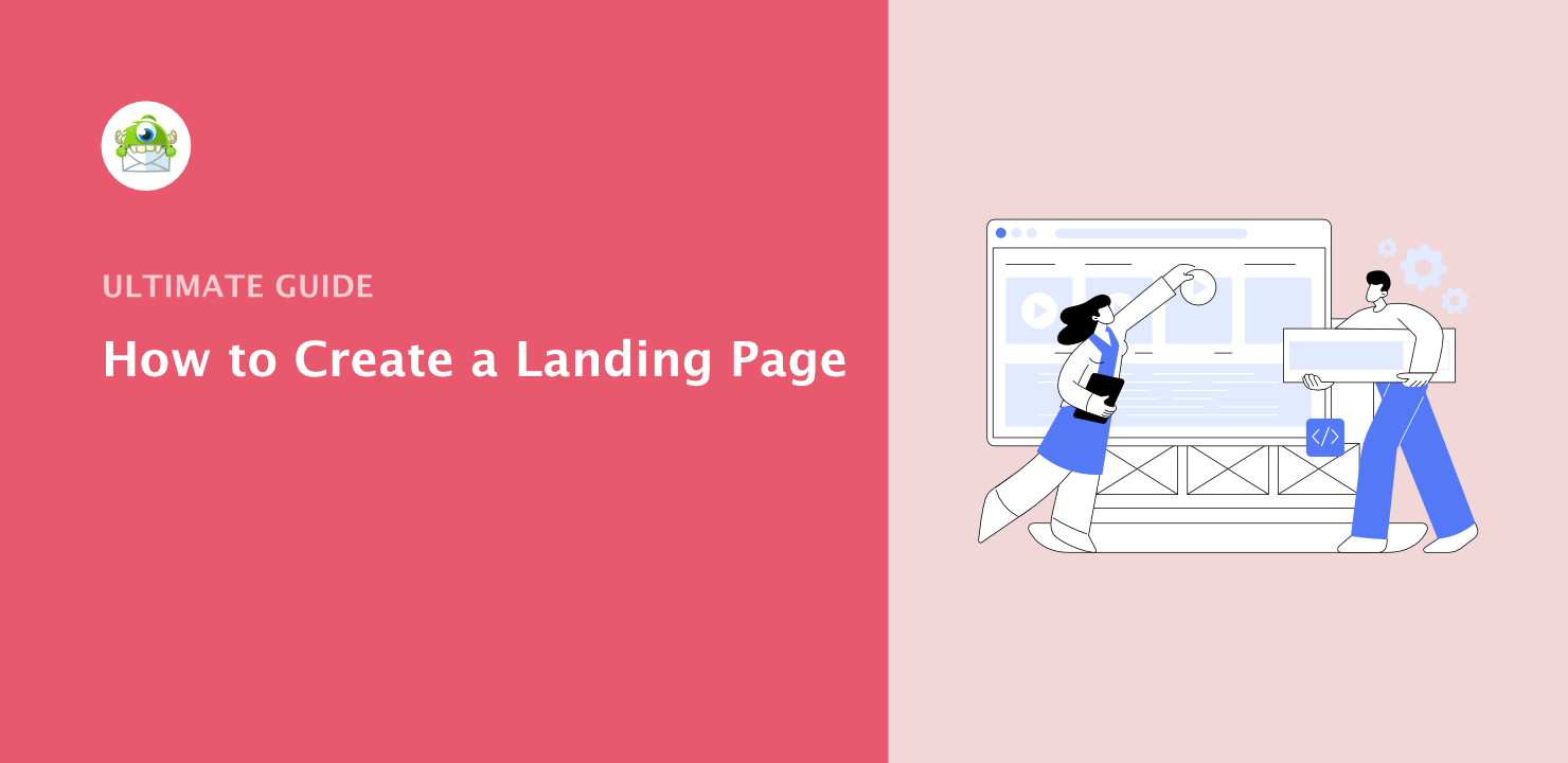Create a Landing Page in 10 Minutes: Step By Step Tutorial