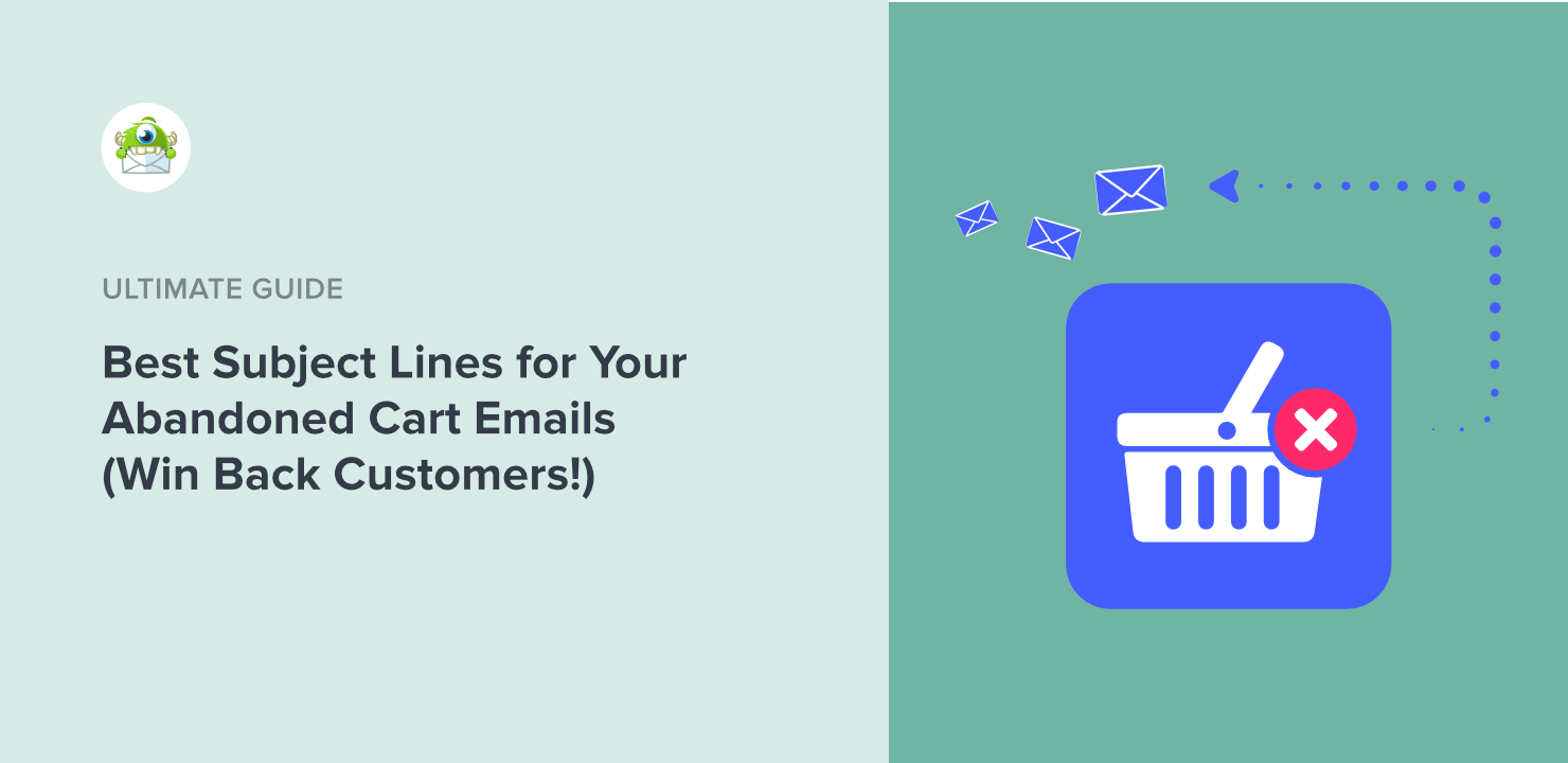 Best Subject Lines for Your Abandoned Cart Emails (Win Back Customers!)