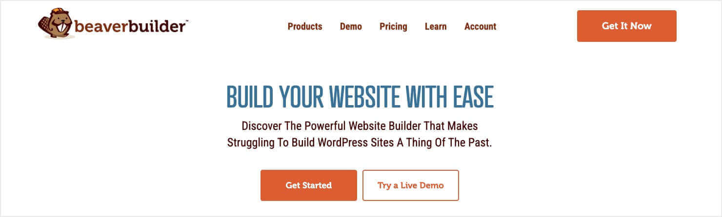 Beaver Builder hompage: "Build Your Website With Ease"