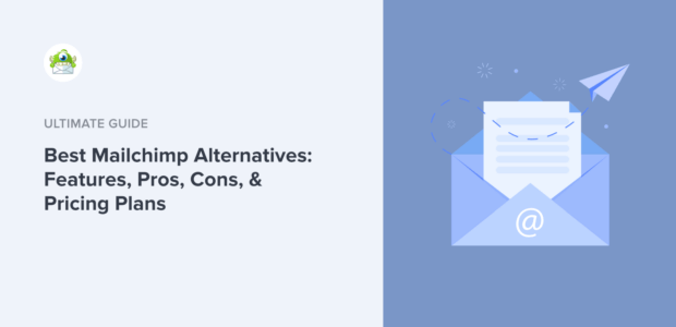 Best Mailchimp Alternatives: Features, Pros, Cons, & Pricing Plans