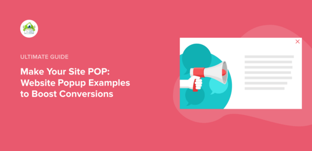 Make Your Site POP: Website Popup Examples to Boost Conversions