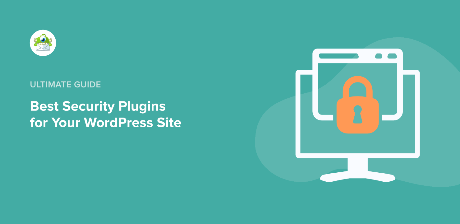 6 Best WordPress Security Plugins to Protect Your Site in 2024