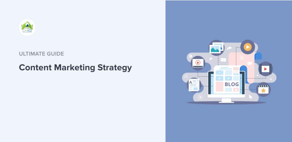 What Is Content Marketing Strategy & How To Create One