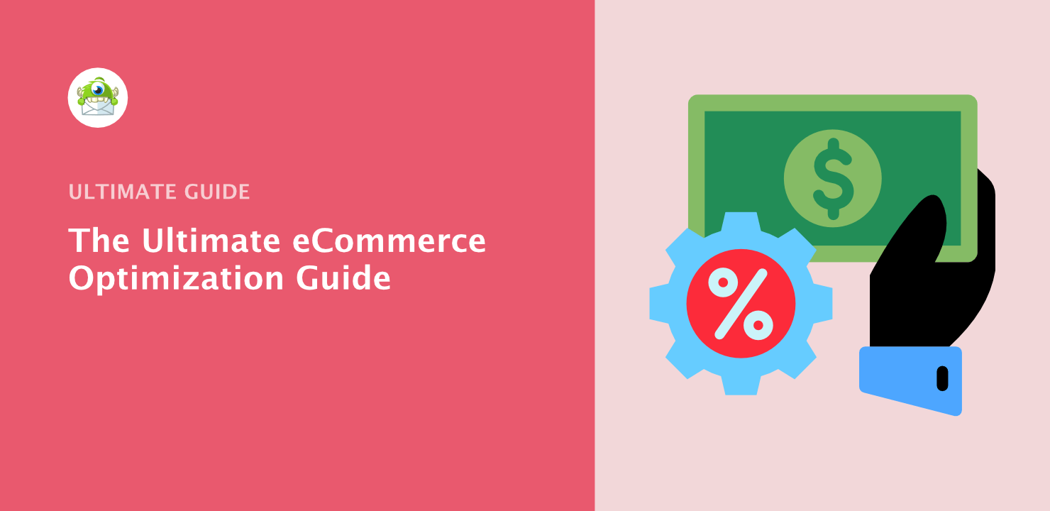 The Ultimate eCommerce Optimization Guide
