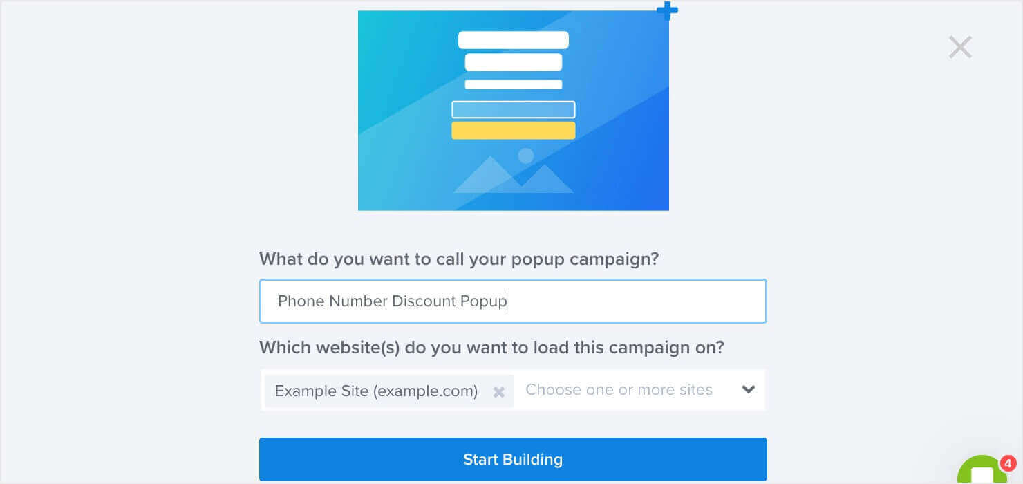 OptinMonster screen asking the user to name their popup campaign and choose which website to display it on.  There's a "Start Building" CTA button.