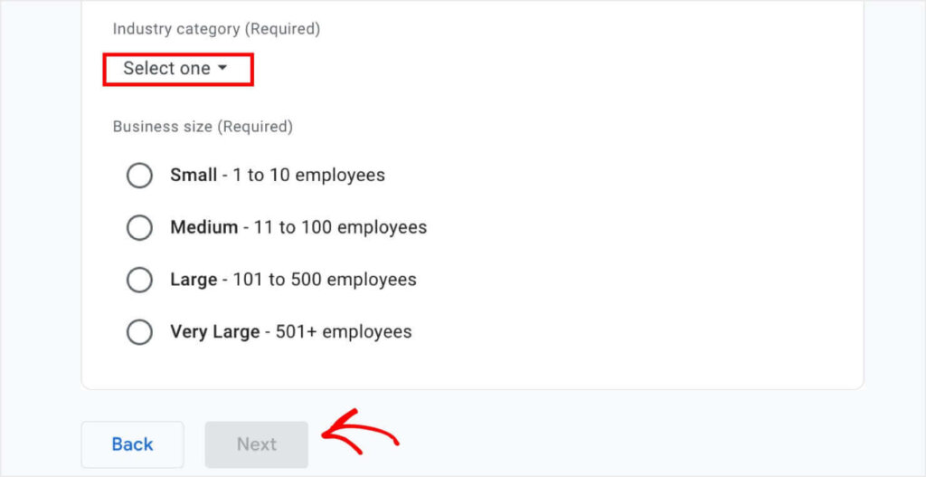 The Business Details page in Google Analytics setup. There's a dropdown menu for "Industry category (Required)." Then, there are radio buttons under "Business Size (Required)." Options range from "Small - 1 to 10 employees" to "Very Large - 501+ employees."

At the bottom, there are "Back" and "Next" buttons