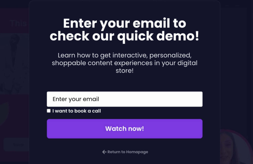 Storyly content-gating popup that says "Enter your email to check our quick demo! Learn how to get interactive, personalized, shoppable content experiences in your digital store." There's an email field and a checkbox for "I want to book a call."