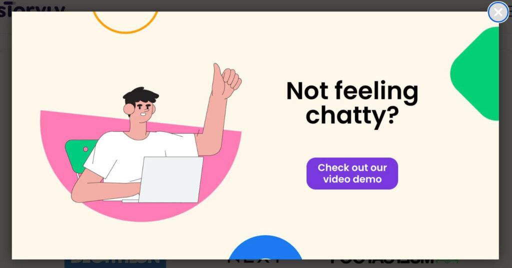 Website popup that says "Not feeling chatty?" A button reads "Check out our video demo."