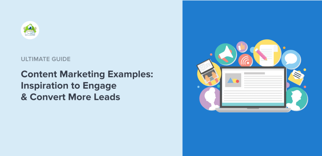 Content Marketing Examples: Inspiration to Engage and Convert More Leads