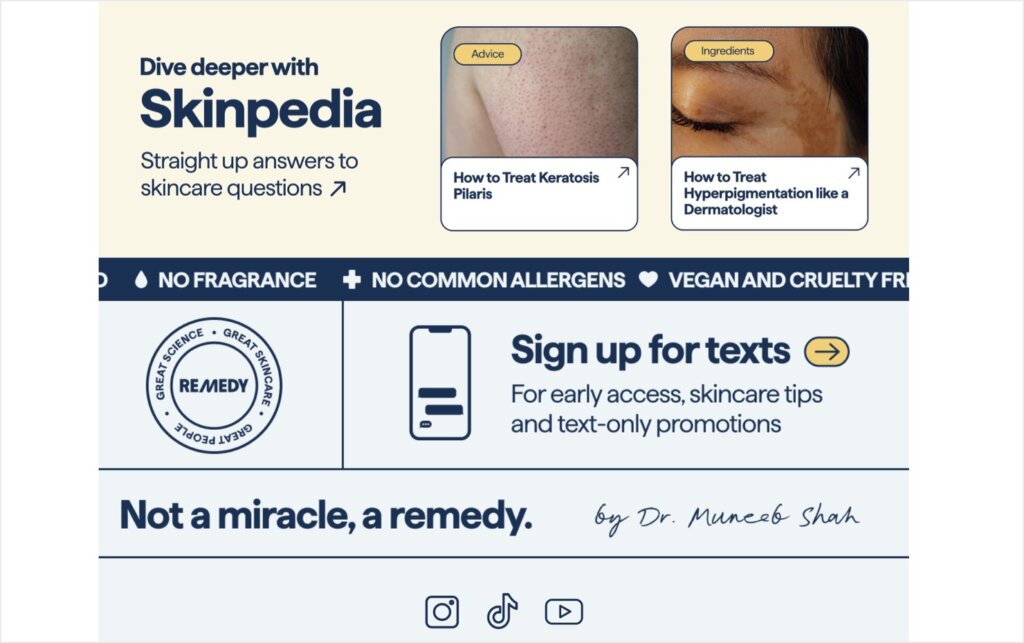 Bottom section of Remedy's shipping transactional email. It says " Dive deeper with Skinpedia: Straight up answers to your skincare questions." There are links to 2 different articles.