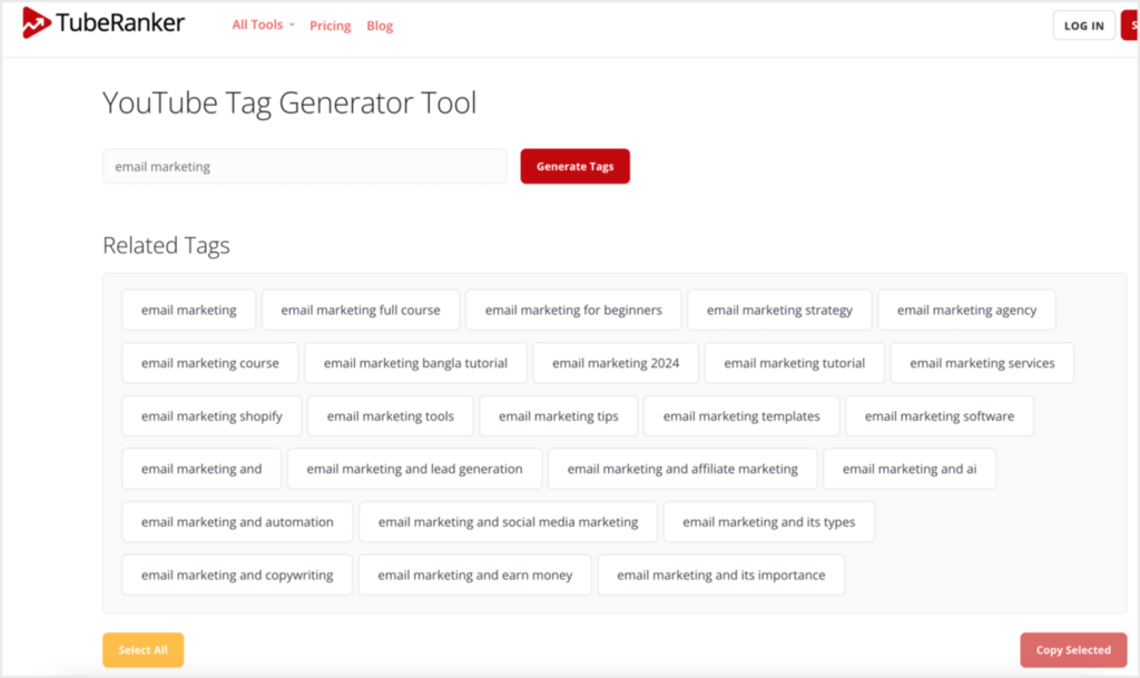 TubeRanker's YouTube Tag Generator Tool. This screenshot shows a search for "email marketing." The tool has generated tag suggestions such as "email marketing for beginners," "email marketing strategy," and email marketing course." These tags can improve SEO for YouTube videos.