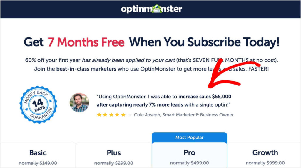 OptinMonster pricing pagee that includes a testimonial "Using OptinMonster, I was able to increase sales ,000 after capturing nearly 7% more leads with a single optin!" - Cole Joseph, Smarket Marketing & Business Owner