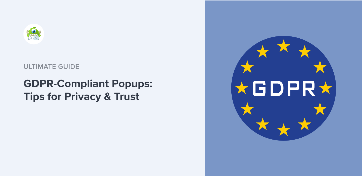 GDPR-Compliant Popups: Tips for Privacy & Trust