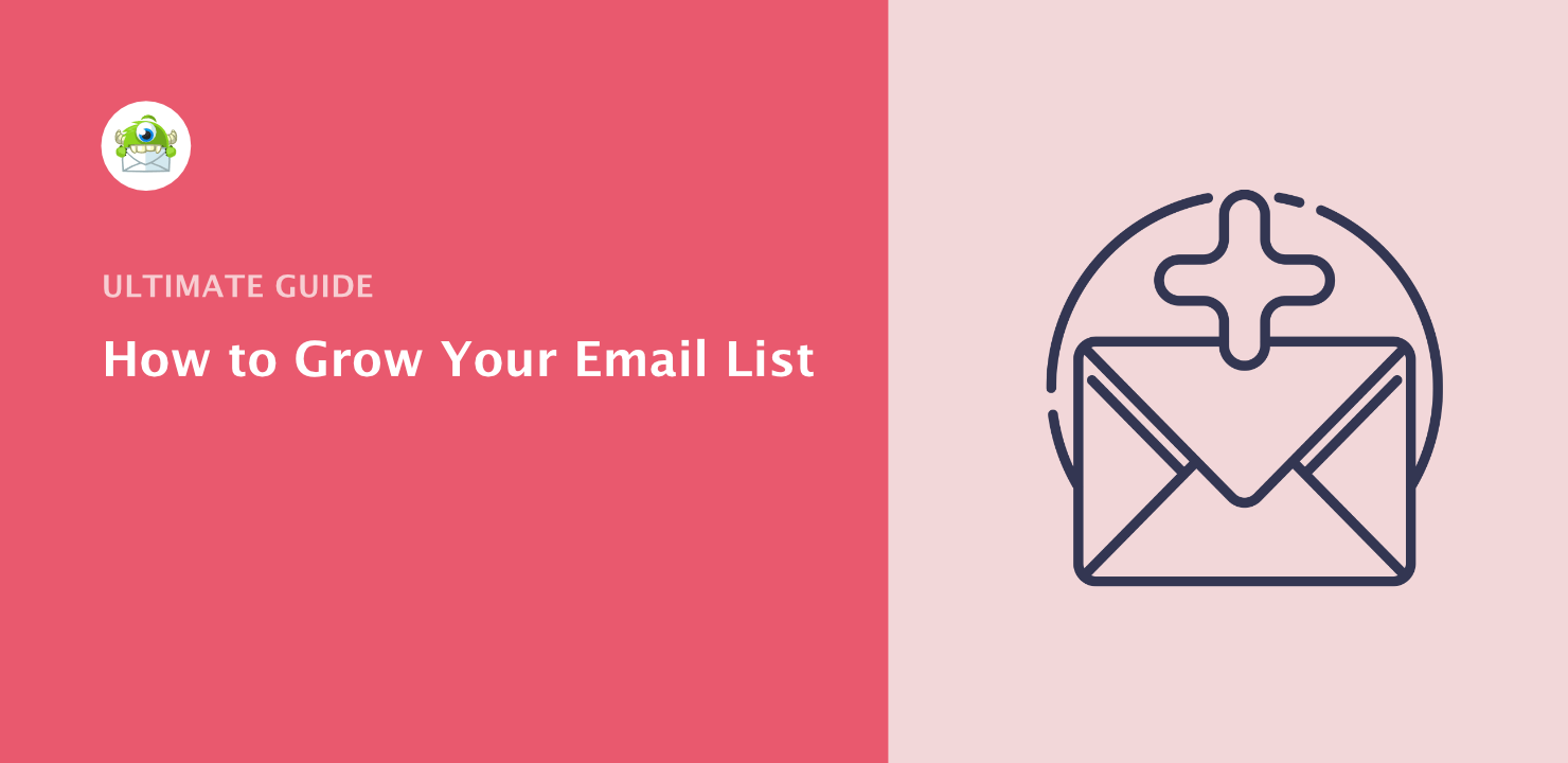 How to Grow Your Email List