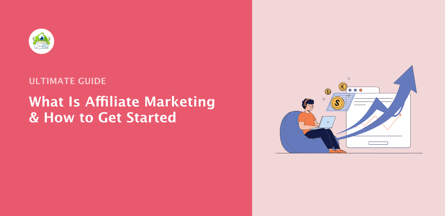 What Is Affiliate Marketing How to Get Started