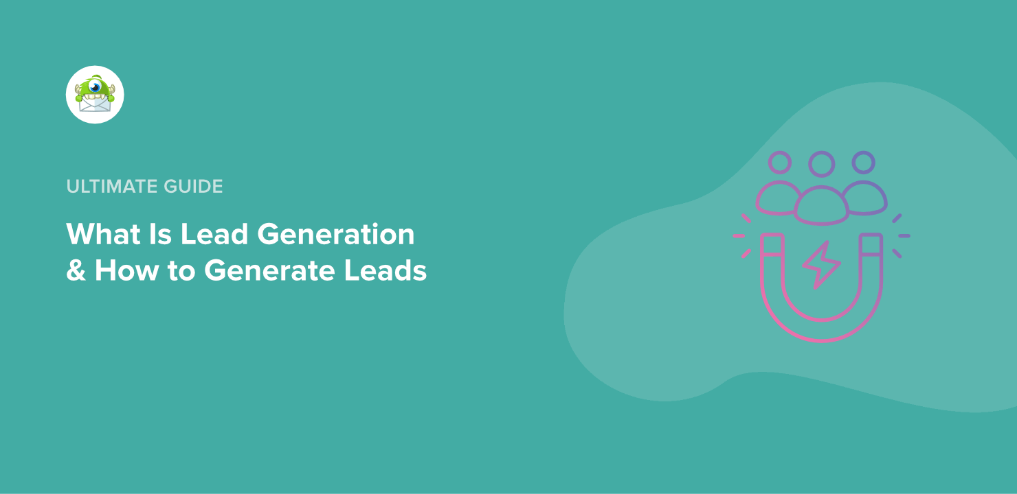 What Is Lead Generation & How to Generate Leads in 2025