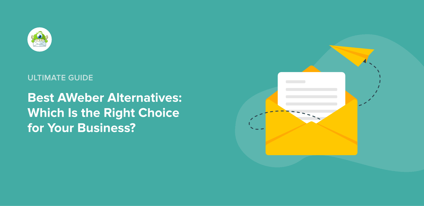 7 Best AWeber Alternatives for Every Type of Business