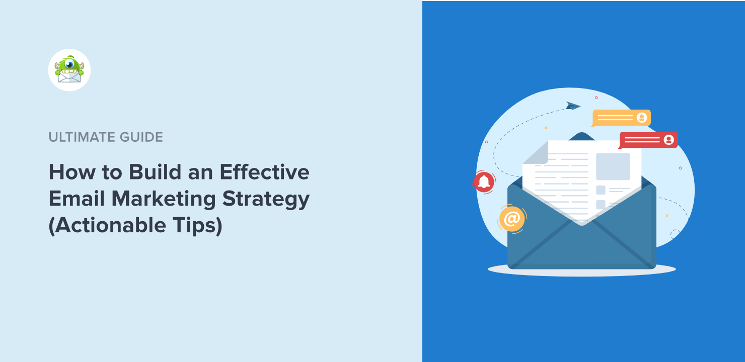 How to Build an Effective Email Marketing Strategy (Actionable Tips)